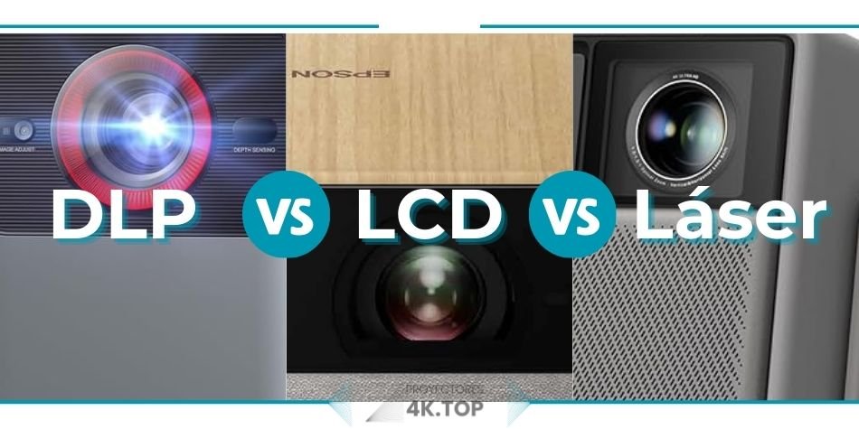 DLP vs LCD vs Láser