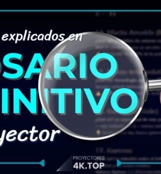 Glosario Definitivo del Proyector