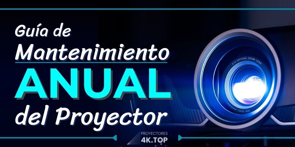 mantenimiento anual del Proyector